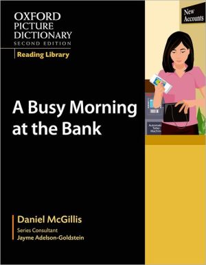 Book Oxford Picture Dictionary Reading Library: A Busy Morning at the Bank (Oxford Picture Dictionary 2E) free