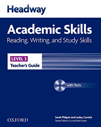 Book Headway Academic Skills 3. Reading, Writing and Study Skills: Teacher's Guide with Test Pack (New Headway Academic Skills) (Spanish Edition) free