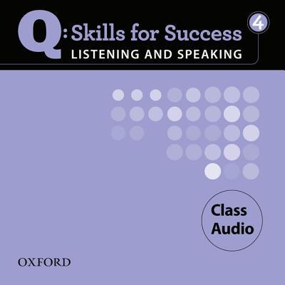 Book Q: Skills for Success 4 Listening & Speaking Class Audio free