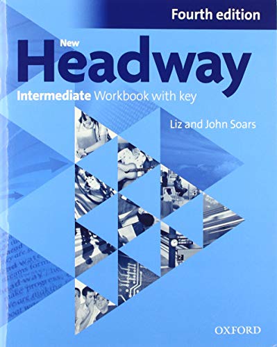 Book NEW HEADWAY, 4TH EDITION INTERMEDIATE: WORKBOOK WITH KEY 2019 EDITION free
