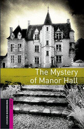 Book Oxford Bookworms Starter. The Mystery of Manor Hall Pack (Spanish Edition) free