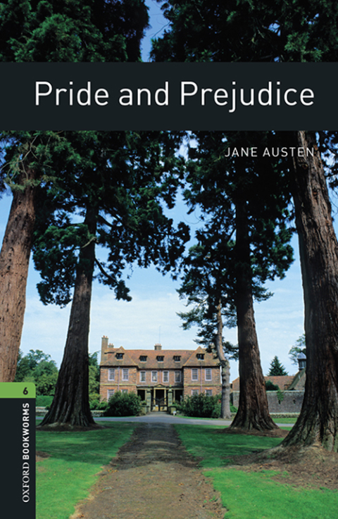 Book Pride and Prejudice Level 6 Oxford Bookworms Library free Book Pride and Prejudice Level 6 Oxford Bookworms Library free