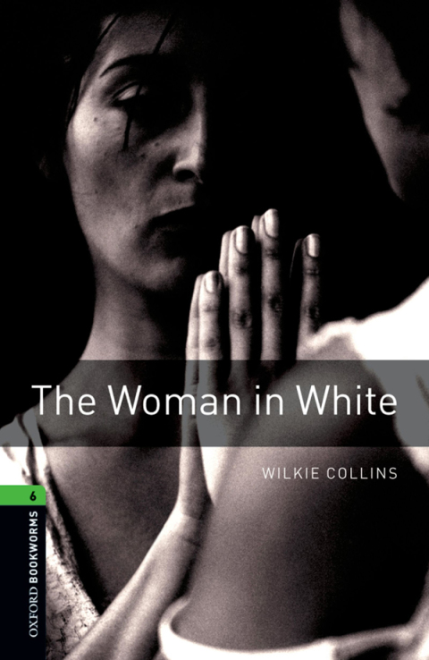 Book The Woman in White Level 6 Oxford Bookworms Library free
