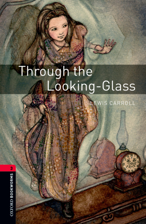 Book Through the Looking-Glass Level 3 Oxford Bookworms Library free
