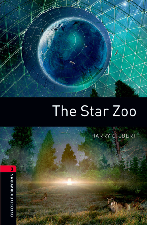 Book The Star Zoo Level 3 Oxford Bookworms Library: Level 3: 1000-Word Vocabulary free