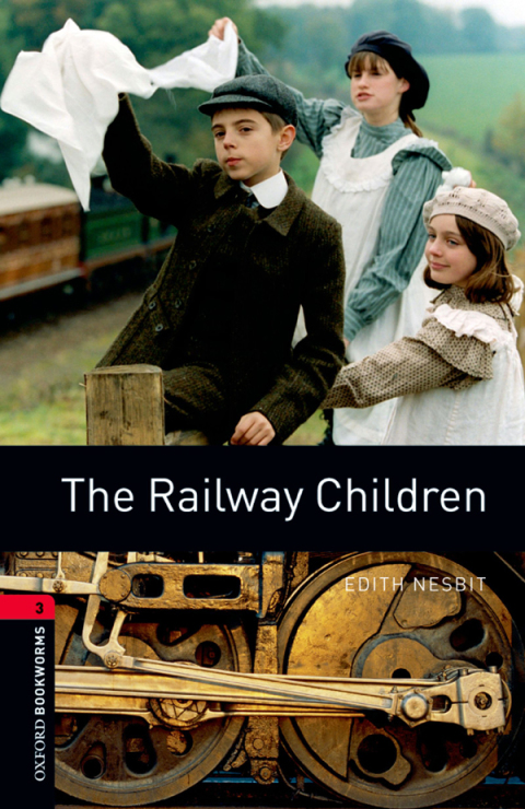 Book The Railway Children Level 3 Oxford Bookworms Library free