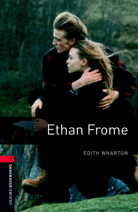 Book Ethan Frome Level 3 Oxford Bookworms Library: Level 3: 1000-Word Vocabulary free