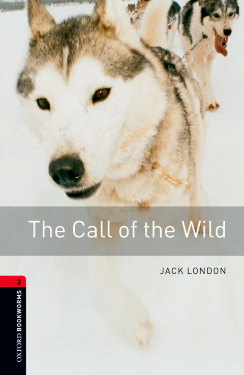 Book The Call of the Wild Level 3 Oxford Bookworms Library free
