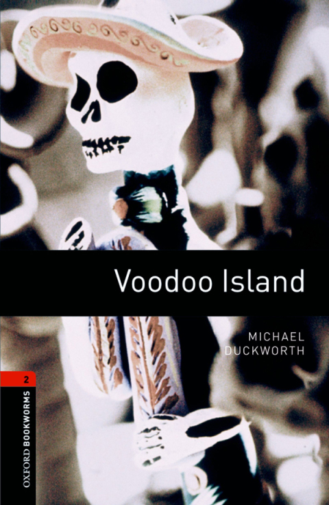 Book Voodoo Island Level 2 Oxford Bookworms Library free
