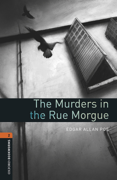 Book The Murders in the Rue Morgue Level 2 Oxford Bookworms Library: Level 2: 700-Word Vocabulary free