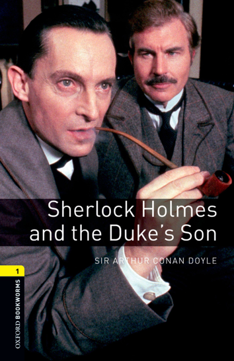 Book Sherlock Holmes and the Duke's Son Level 1 Oxford Bookworms Library free