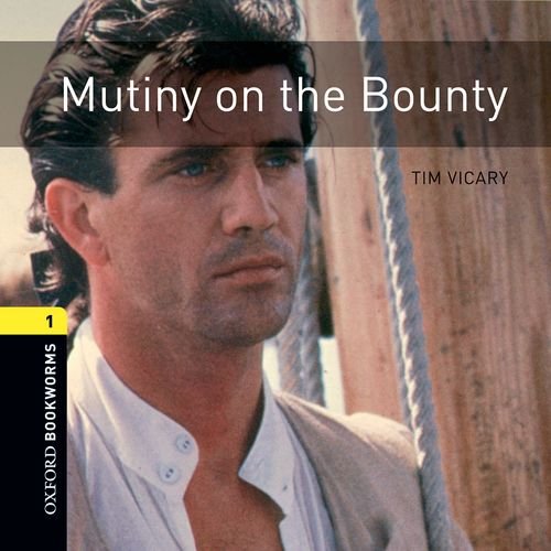 Book Mutiny On The Bounty (oxford Bookworms Library) free
