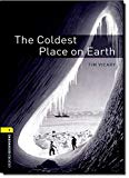 Book Oxford Bookworms Library: The Coldest Place on Earth: Level 1: 400-Word Vocabulary (Oxford Bookworms Library: Stage 1) free