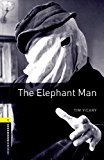 Book The Elephant Man (Oxford Bookworms Library. True Stories. Stage 1) free