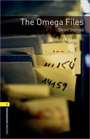 Book Oxford Bookworms Library: The Omega Files DS Short Stories: Level 1: 400-Word Vocabulary (Oxford Bookworms Library Classics: Stage 1) free
