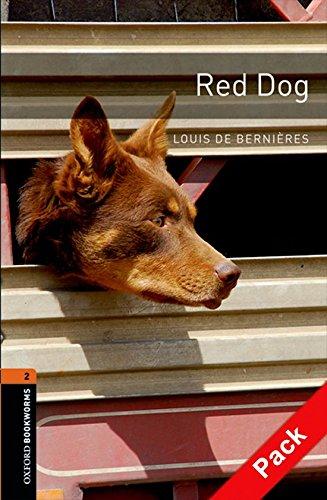 Book Oxford Bookworms 2. Red Dog CD Pack (Spanish Edition) free