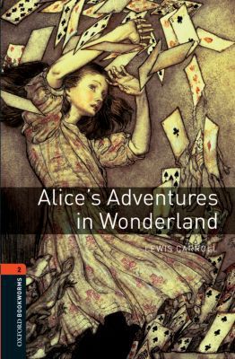 Book Oxford Bookworms Library: Alice's Adventures in Wonderland: Level 2: 700-Word Vocabulary (Oxford Bookworms Library: Stage 2) free