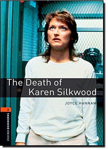 Book Oxford Bookworms Library: The Death of Karen Silkwood: Level 2: 700-Word Vocabulary (Oxford Bookworms Library: Stage 2) free