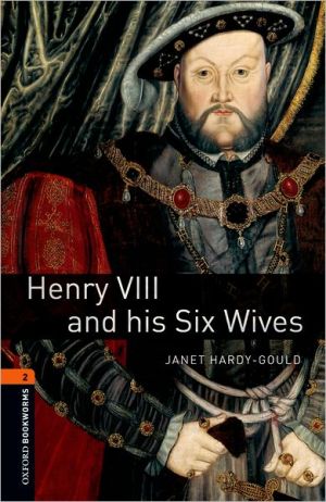 Book Henry VIII & Six Wives (Oxford Bookworms Library) free