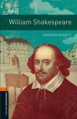 Book Oxford Bookworms Library: William Shakespeare: Level 2: 700-Word Vocabulary (Oxford Bookworms Library; Stage 2, True Stories) free