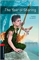 Book Oxford Bookworms Library: The Year of Sharing: Level 2: 700-Word Vocabulary (Oxford Bookworms Library; Stage 2, Fantasy & Horror) free