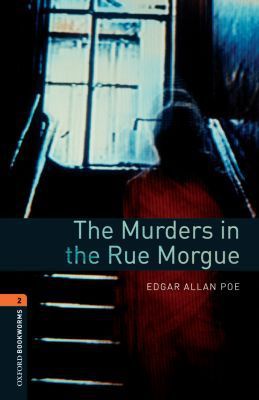 Book Oxford Bookworms Library: The Murders in the Rue Morgue: Level 2: 700-Word Vocabulary (Oxford Bookworms Library, Crime & Mystery) free