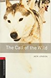 Book Oxford Bookworms Library: Level 3: : The Call of the Wild (Oxford Bookworms Library. Classics. Stage 3) free