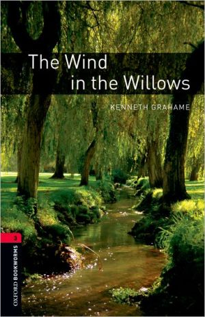 Book Oxford Bookworms Library: The Wind in the Willows: Level 3: 1000-Word Vocabulary free