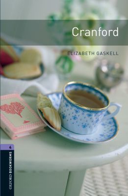 Book Oxford Bookworms Library: Cranford: Level 4: 1400-Word Vocabulary free