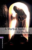 Book Oxford Bookworms 4. A Morbid Taste for Bones (Spanish Edition) free