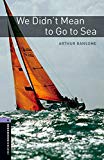 Book Oxford Bookworms 4. We Didn't Mean to Go to Sea (Spanish Edition) free