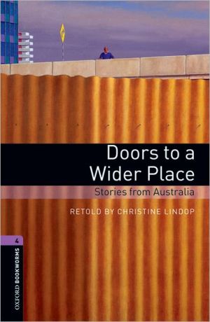 Book Oxford Bookworms Library: Doors To A Wider Place: Stories from Australia: Level 4: 1400-Word Vocabulary (Oxford Bookworms Library Level 4) free