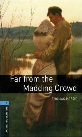 Book Far From The Madding Crowd (Oxford Bookworms Level 5) free