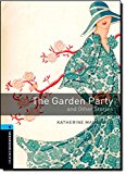 Book Oxford Bookworms Library: Stage 5: The Garden Party and Other Stories1800 Headwords free