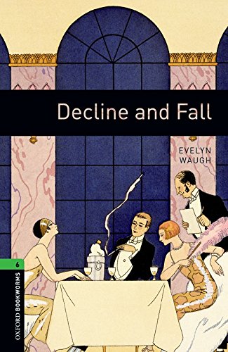 Book Oxford Bookworms 6. Decline and Fall (Spanish Edition) free