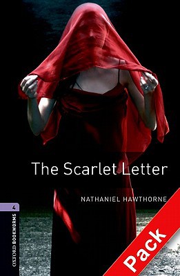 Book Oxford Bookworms Library: The Scarlet Letter Audio Pack (double CD): Level 4: 1400-Word Vocabulary (Oxford Bookworms Library, Classics: Level 4) free