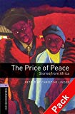Book Oxford Bookworms 4. The Price of Peace. Stories from Africa CD Pack (Spanish Edition) free