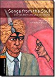 Book Oxford Bookworms Library:  Songs from the Soul - Stories from Around the World: Level 2: 700-Word Vocabulary (Oxford Bookworms Library: Level 2: World Stories) free