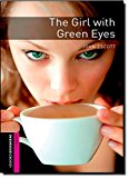 Book Oxford Bookworms Library: Starter Level: The Girl with Green Eyes (Oxford Bookworms Library. Crime & Mistery. Starter) free