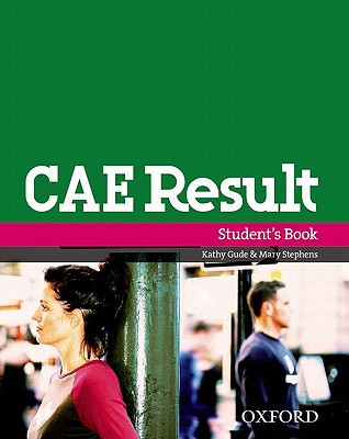 Book CAE Result, New Edition: Student's Book (Cambridge Advanced English (Cae) Result) free