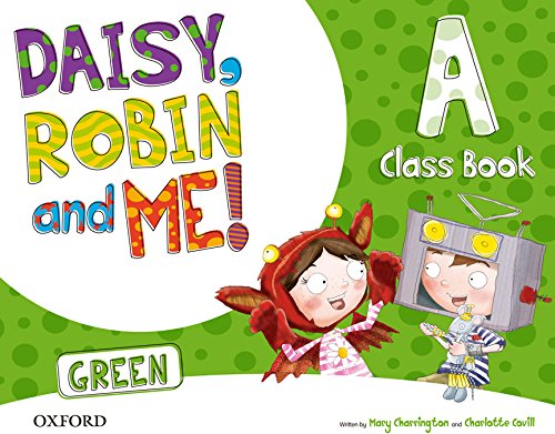 Book Daisy, Robin & Me! Green A. Class Book Pack (Daisy, Robin and Me!) (Spanish Edition) free