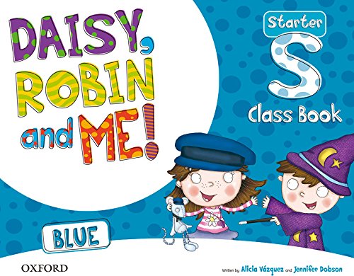Book Daisy, Robin & Me! Blue Starter. Class Book Pack (Daisy, Robin and Me!) (Spanish Edition) free