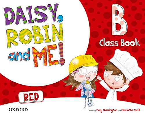 Book Daisy, Robin & Me! Red B. Class Book Pack (Daisy, Robin and Me!) (Spanish Edition) free