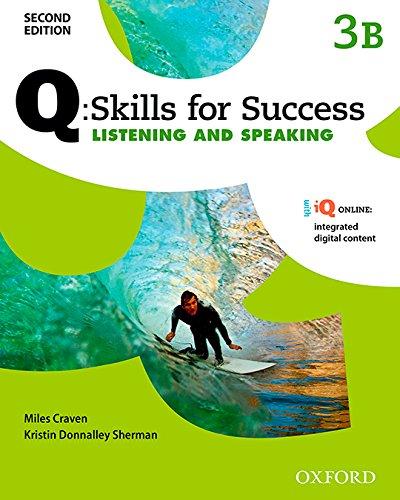 Book Q Skills for Success: Level 3: Listening & Speaking Split Student Book B with IQ Online free
