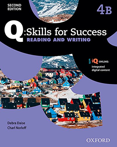 Book Q Skills for Success (2nd Edition). Reading & Writing 4. Split Student's Book Pack Part B (Spanish Edition) free