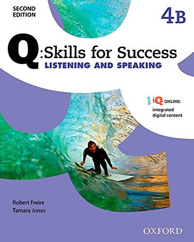 Book Q Skills for Success (2nd Edition). Listening & Speaking 4. Split Student's Book Pack Part B (Spanish Edition) free