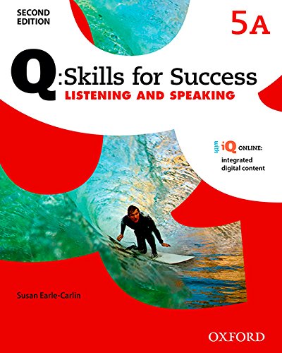 Book Q Skills for Success (2nd Edition). Listening & Speaking 5. Split Student's Book Pack Part A free