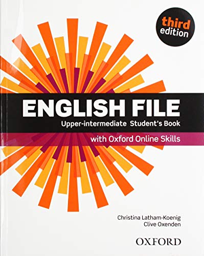 Book ENGLISH FILE 3RD EDITION: UPPER-INTERMEDIATE. STUDENT'S BOOK WITH OOSP PACK 2019 EDITION free