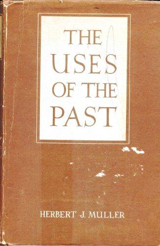 Book The Uses of the Past: Profiles of Former Societies free