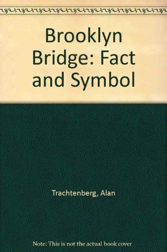 Book Brooklyn Bridge: Fact And Symbol free